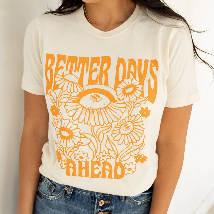 Better Days Ahead Tee - Vintage White